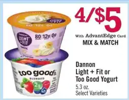 Price Chopper Dannon Light + Fit or Too Good Yogurt offer