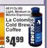 Key Food LA COLOMBE COLD BREW COFFEE offer