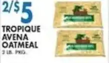Compare Foods Tropique avena oatmeal offer