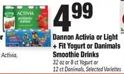 Sentry Dannon Activia or Light + Fit Yogurt or Danimals Smoothie Drinks offer