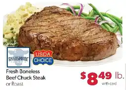 Family Fresh Market Angus Pride Fresh Boneless Beef Chuck Steak or Roast offer