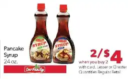 Family Fresh Market Our Family Pancake Syrup offer