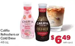 Family Fresh Market Califia Refreshers or Cold Brew offer