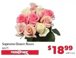 Family Fresh Market Fresh & Finest Supreme Dozen Roses offer