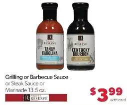 Family Fresh Market Finest Reserve Grilling or Barbecue Sauce or Steak Sauce or Marinade offer
