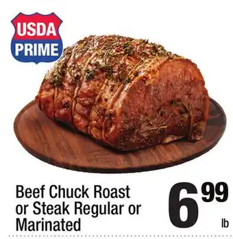 Super King Markets Beef Chuck Roast or Steak Regular or Marinated offer