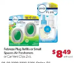 Family Fresh Market Febreze Plug Refills or Small Spaces Air Fresheners or Car Vent Clips offer