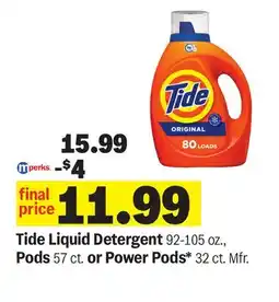 Meijer Tide Liquid Detergent 92-105 oz., Pods 57 ct. or Power Pods* 32 ct offer