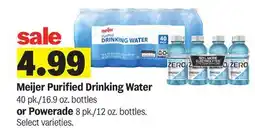 Meijer Meijer Purified Drinking Water or Powerade offer