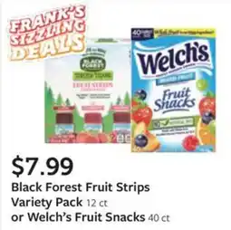 Fareway Black Forest Fruit Strips or Welch's Fruit Snacks offer