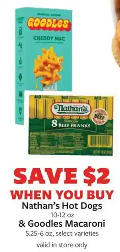 Fareway Nathan's Hot Dogs & Goodles Macaroni offer
