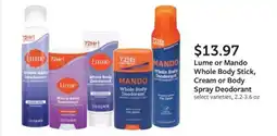 Fareway Lume or Mando Whole Body Stick, Cream or Body Spray Deodorant offer