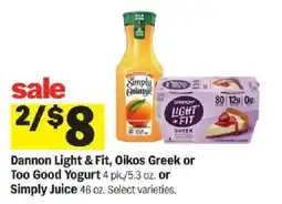 Meijer Dannon Light & Fit, Oikos Greek or Too Good Yogurt or Simply Juice offer