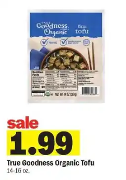 Meijer True Goodness Organic Tofu offer