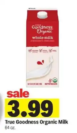 Meijer True Goodness Organic Milk offer
