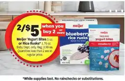 Meijer Meijer Yogurt Bites or Rice Rusks offer