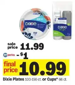Meijer Dixie Plates or Cups offer