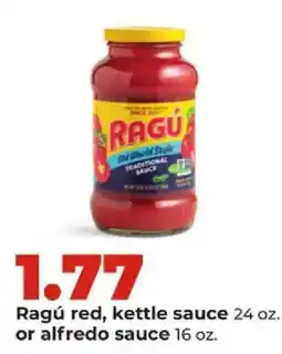 Hy-Vee Ragú red, kettle sauce or alfredo sauce offer