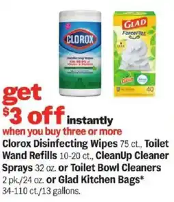 Meijer Clorox disinfecting wipes, Toilet Wand Refills, CleanUp Cleaner Sprays or Toilet Bowl Cleaners or Glad Kitchen Bags offer