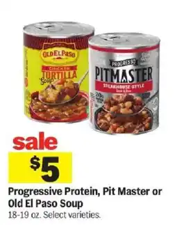 Meijer Progressive Protein, Pit Master or Old El Paso Soup offer