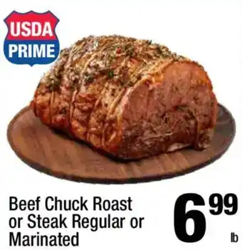 Usda prime beef chuck roast or steak regular or marinated