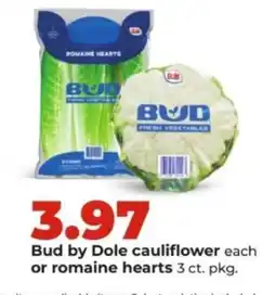 Hy-Vee Bud by Dole cauliflower or romaine hearts offer