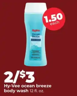 Hy-Vee Hy-Vee ocean breeze body wash offer