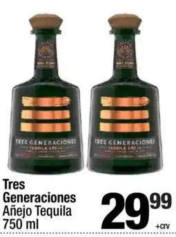 Super King Markets Tres Generaciones AΓ±ejo Tequila offer