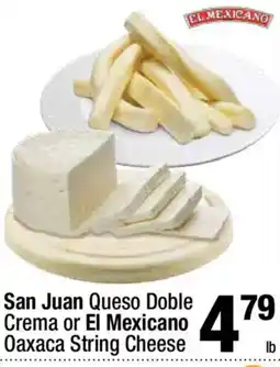 Super King Markets San Juan Queso Doble Crema or El Mexicano Oaxaca String Cheese offer