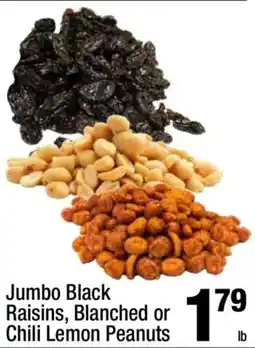 Super King Markets Jumbo Black Raisins, Blanched or Chili Lemon Peanuts offer