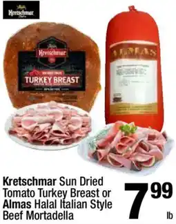 Super King Markets Kretschmar Sun Dried Tomato Turkey Breast or Almas Halal Italian Style Beef Mortadella offer
