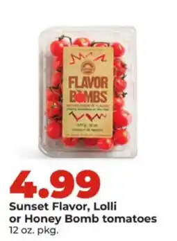 Hy-Vee Sunset Flavor, Lolli or Honey Bomb tomatoes offer