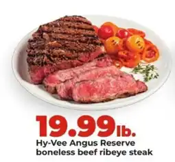 Hy-Vee Hy-Vee angus reserve boneless beef ribeye steak offer