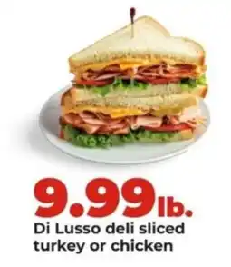 Hy-Vee Di Lusso deli sliced turkey or chicken offer
