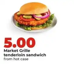 Hy-Vee Market Grille tenderloin sandwich offer