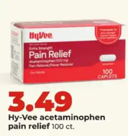 Hy-Vee Hy-Vee acetaminophen pain relief offer