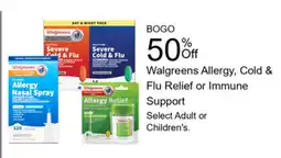 Walgreens Walgreens Allergy, Cold & Flu Relief or Immune Support offer