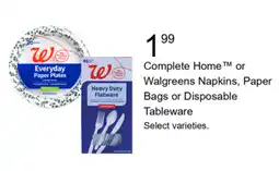 Walgreens Complete Home™ or Walgreens Napkins, Paper Bags or Disposable Tableware offer