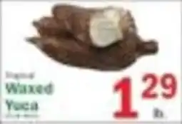Food Bazaar Tropical Waxed Yucca offer