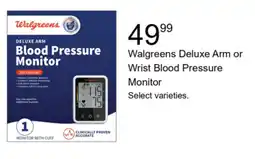 Walgreens Walgreens Deluxe Arm or Wrist Blood Pressure Monitor offer