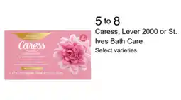 Walgreens Caress, Lever 2000 or St. Ives Bath Care offer