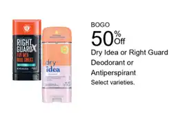 Walgreens Dry Idea or Right Guard Deodorant or Antiperspirant offer