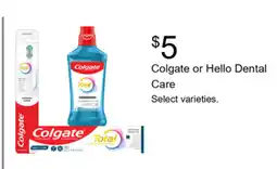Walgreens Colgate or Hello Dental Care offer