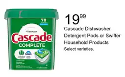 Walgreens Cascade Dishwasher Detergent Pods or Swiffer Household Products offer