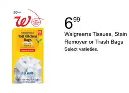 Walgreens Walgreens Tissues, Stain Remover or Trash Bags offer