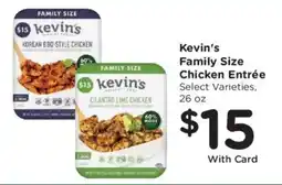 Ralphs Kevin's Family Size Chicken Entrée offer