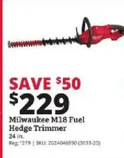 Rural King Milwaukee M18 Fuel Hedge Trimmer offer