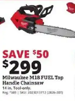 Rural King Milwaukee M18 FUEL Top Handle Chainsaw offer
