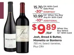 Ralphs Josh, Bread & Butter, Mionetto or Bonterra offer