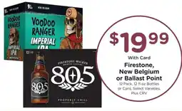 Ralphs Firestone, New Belgium or Ballast Point offer